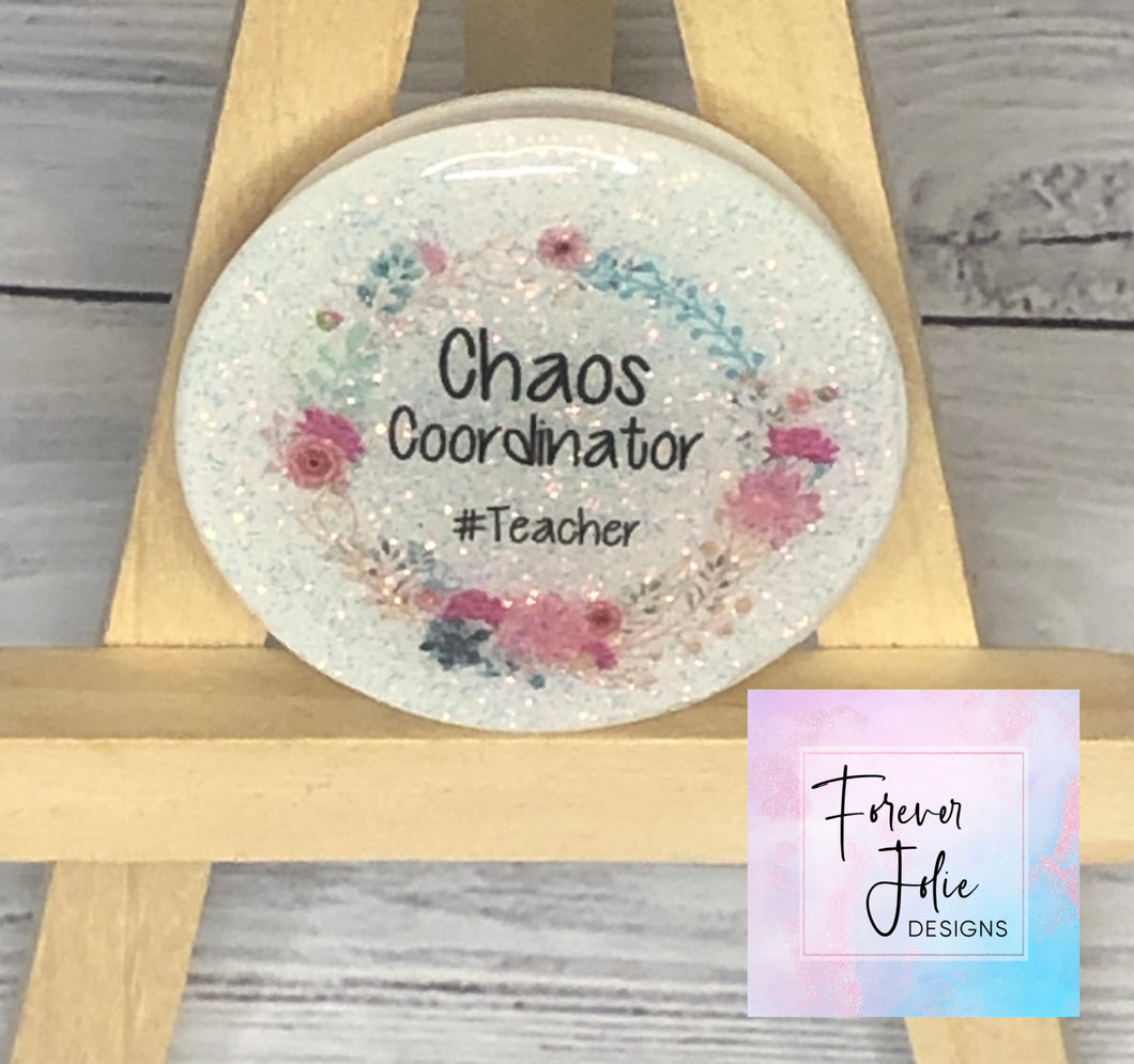 Chaos Coordinator #teacher phone grip
